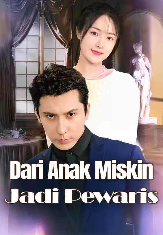 Dari Anak Miskin Jadi Pewaris - Melolo