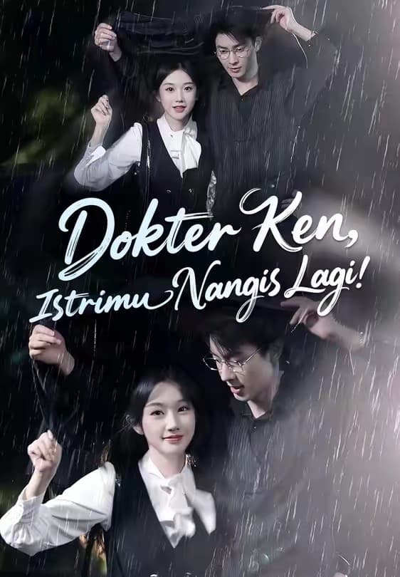Dokter Ken, Istrimu Nangis Lagi! - Melolo