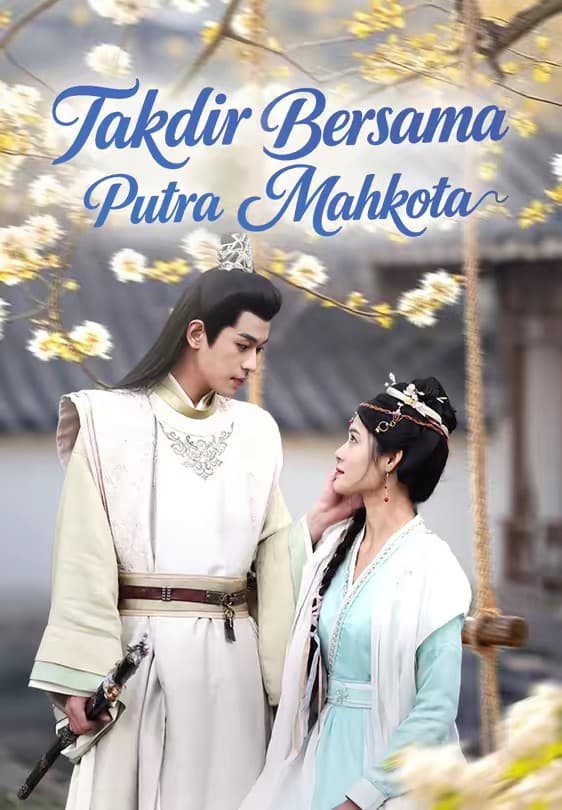 Takdir Bersama Putra Mahkota - Melolo