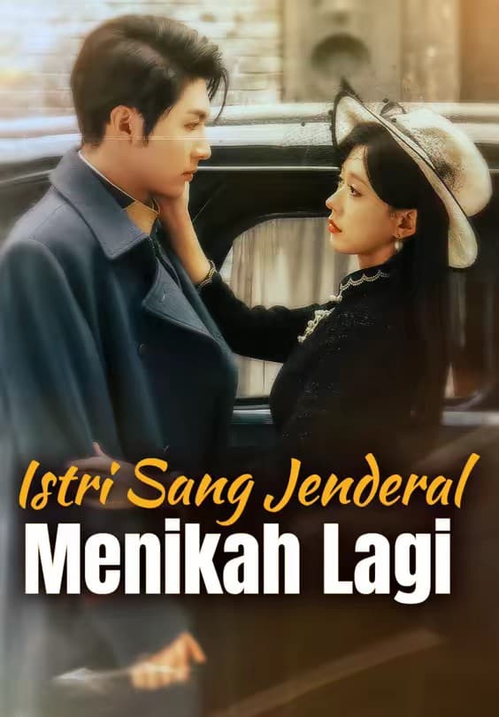 Istri Sang Jenderal Menikah Lagi - Melolo