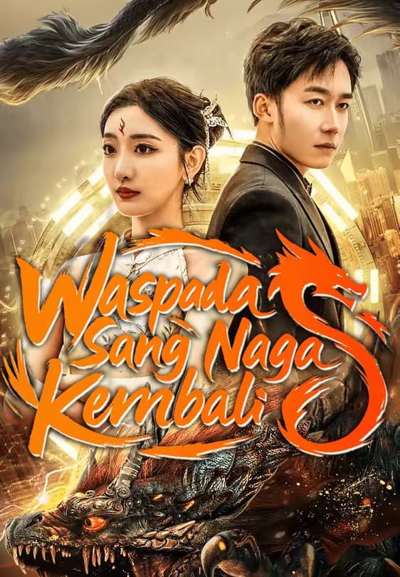 Waspada Sang Naga Kembali - Melolo