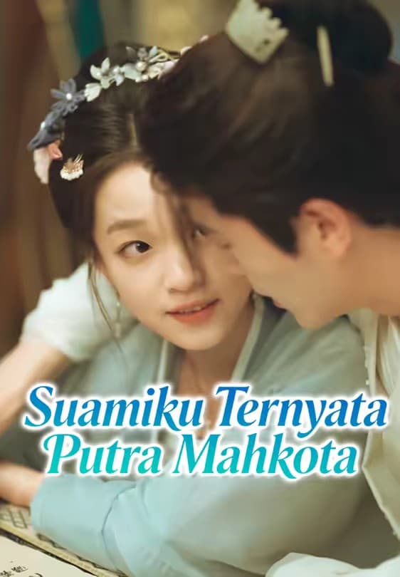 Suamiku Ternyata Putra Mahkota - Melolo