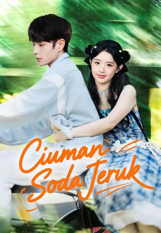 Ciuman Soda Jeruk - Melolo