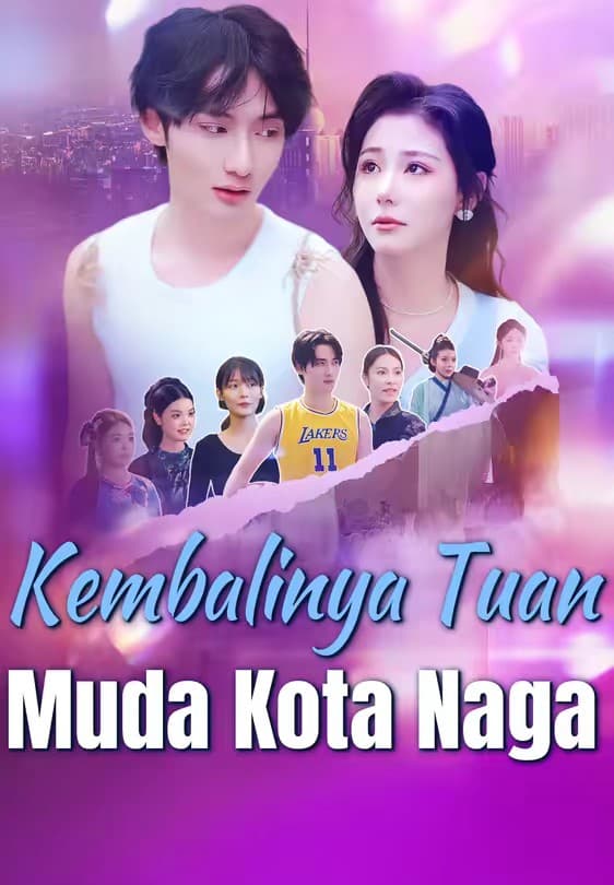 Kembalinya Tuan Muda Kota Naga - Melolo