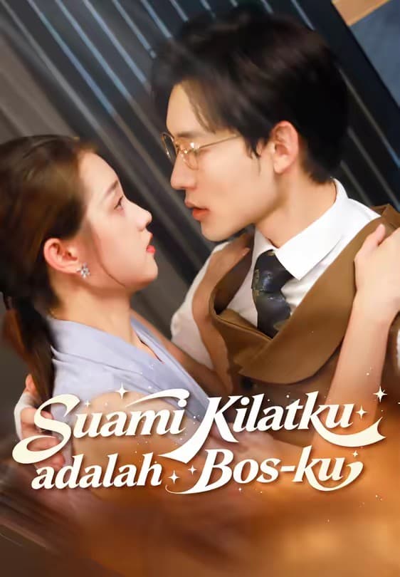 Suami Kilatku adalah Bos-ku - Melolo