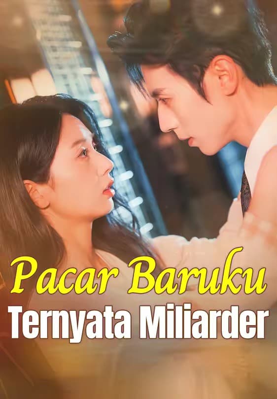 Pacar Baruku Ternyata Miliarder - Melolo