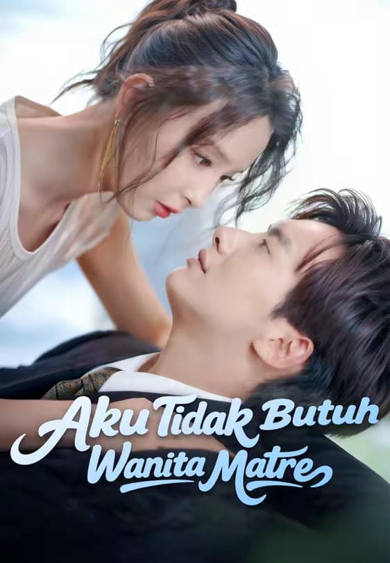 Aku Tidak Butuh Wanita Matre - Melolo