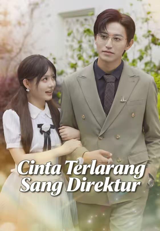 Cinta Terlarang Sang Direktur - Melolo