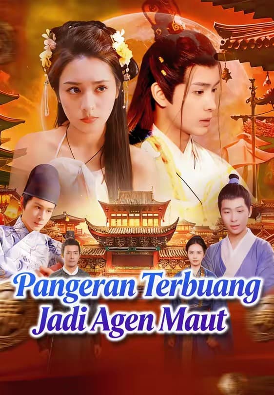 Pangeran Terbuang Jadi Agen Maut - Melolo