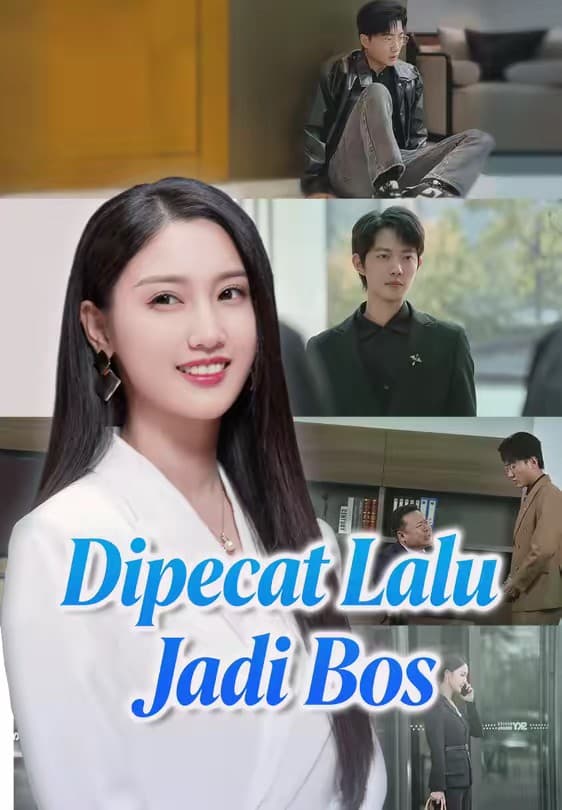 Dipecat Lalu Jadi Bos - Melolo
