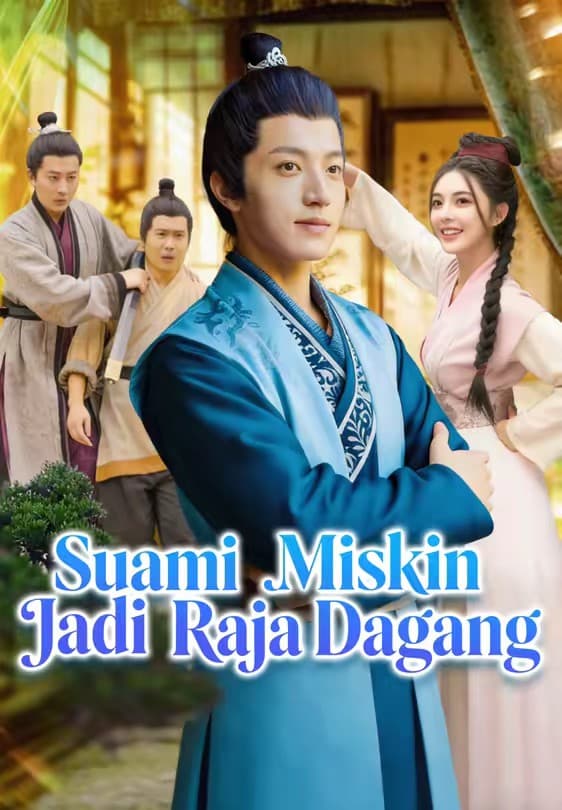 Suami Miskin Jadi Raja Dagang - Melolo