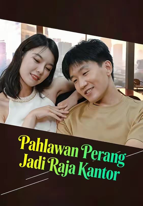 Pahlawan Perang Jadi Raja Kantor - Melolo