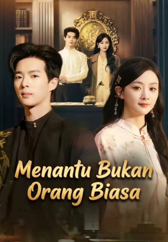 Menantu Bukan Orang Biasa - Melolo