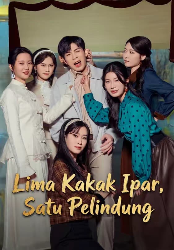Lima Kakak Ipar, Satu Pelindung - Melolo
