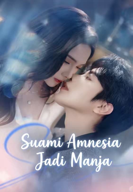 Suami Amnesia Jadi Manja - Melolo