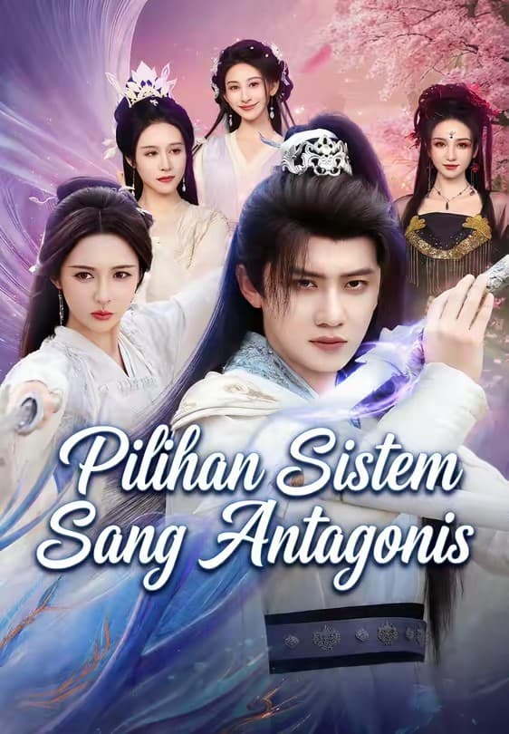 Pilihan Sistem Sang Antagonis - Melolo