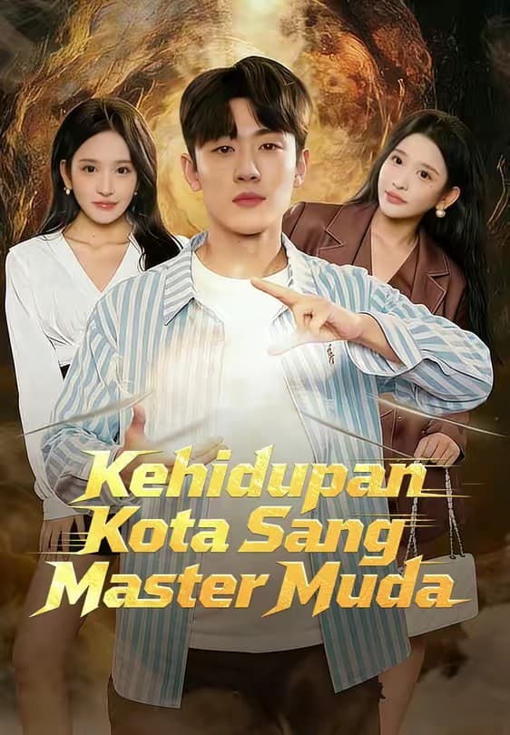 Kehidupan Kota Sang Master Muda - Melolo