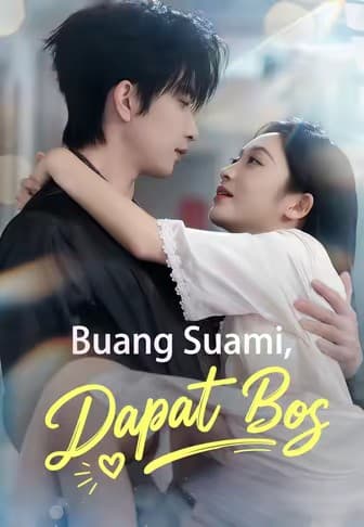 (Dub)Buang Suami, Dapat Bos - Melolo