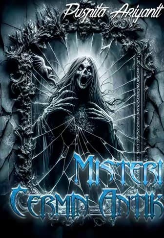Misteri Cermin Antik - Melolo