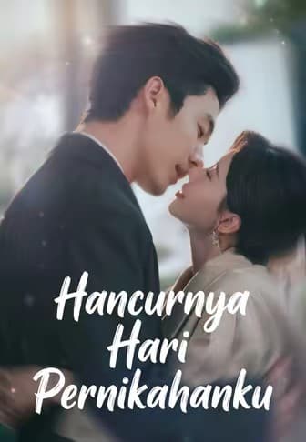 Hancurnya Hari Pernikahanku - Melolo