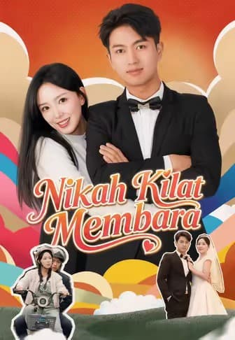 (Dub)Nikah Kilat Membara - Melolo