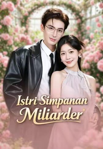 Istri Simpanan Miliarder - Melolo