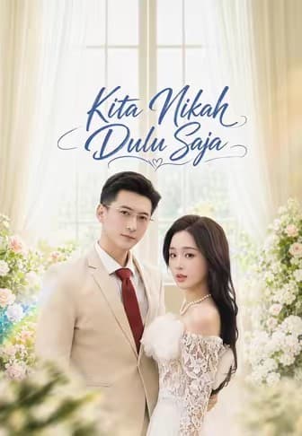 Kita Nikah Dulu Saja - Melolo