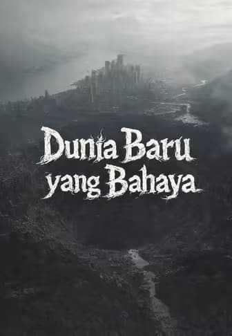 Dunia Baru yang Bahaya - Melolo