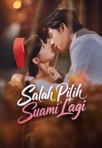 Salah Pilih Suami Lagi - Melolo