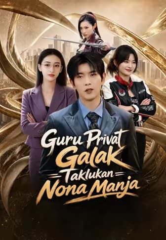 Guru Privat Galak Taklukan Nona Manja - Melolo