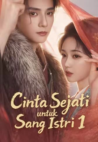 Cinta Sejati untuk Sang Istri 1 - Melolo