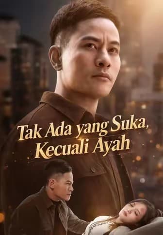 (Dub)Tak Ada yang Suka, Kecuali Ayah - Melolo