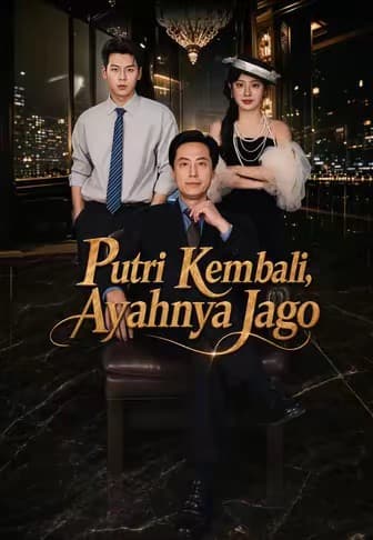 Putri Kembali, Ayahnya Jago - Melolo