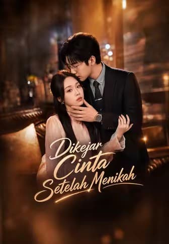 (Dub)Dikejar Cinta Setelah Menikah - Melolo