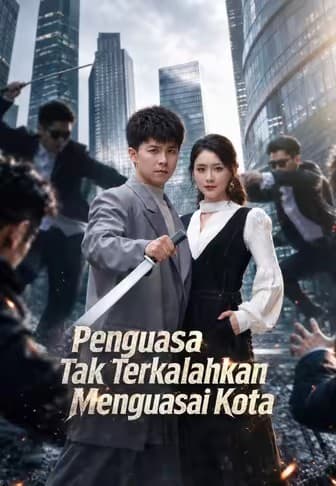 Penguasa Tak Terkalahkan Menguasai Kota - Melolo