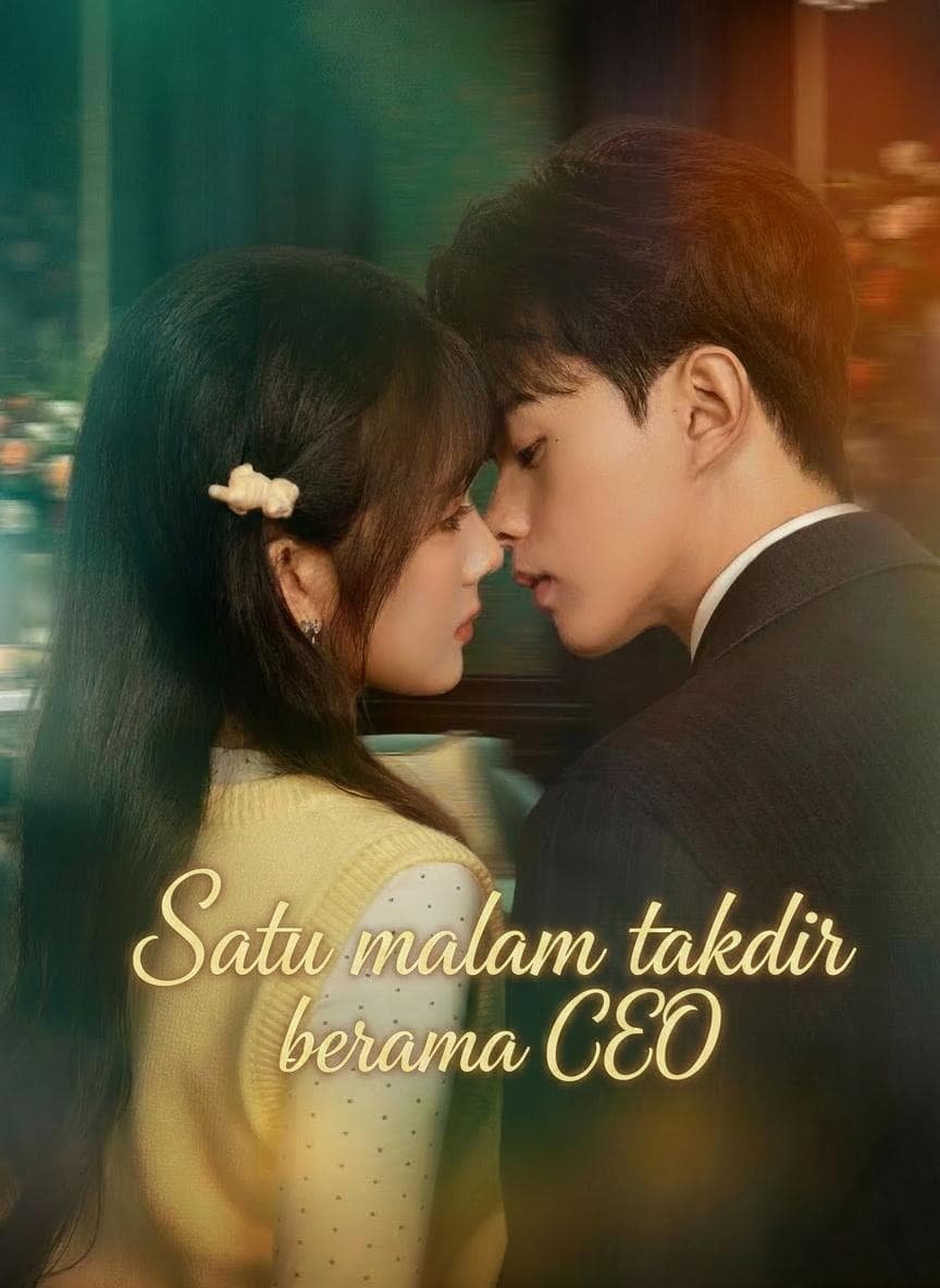 Satu malam takdir bersama CEO - PineDrama