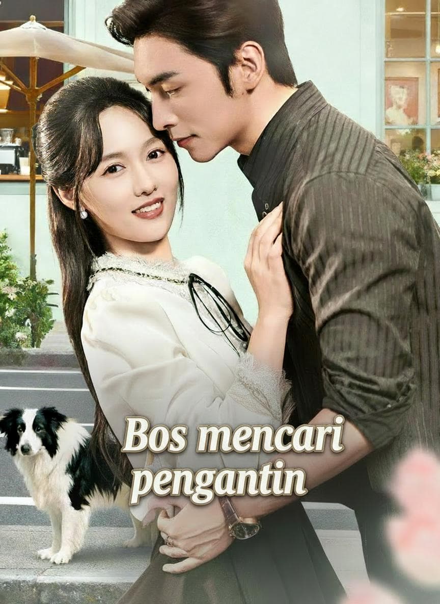 Bos mencari pengantin - PineDrama