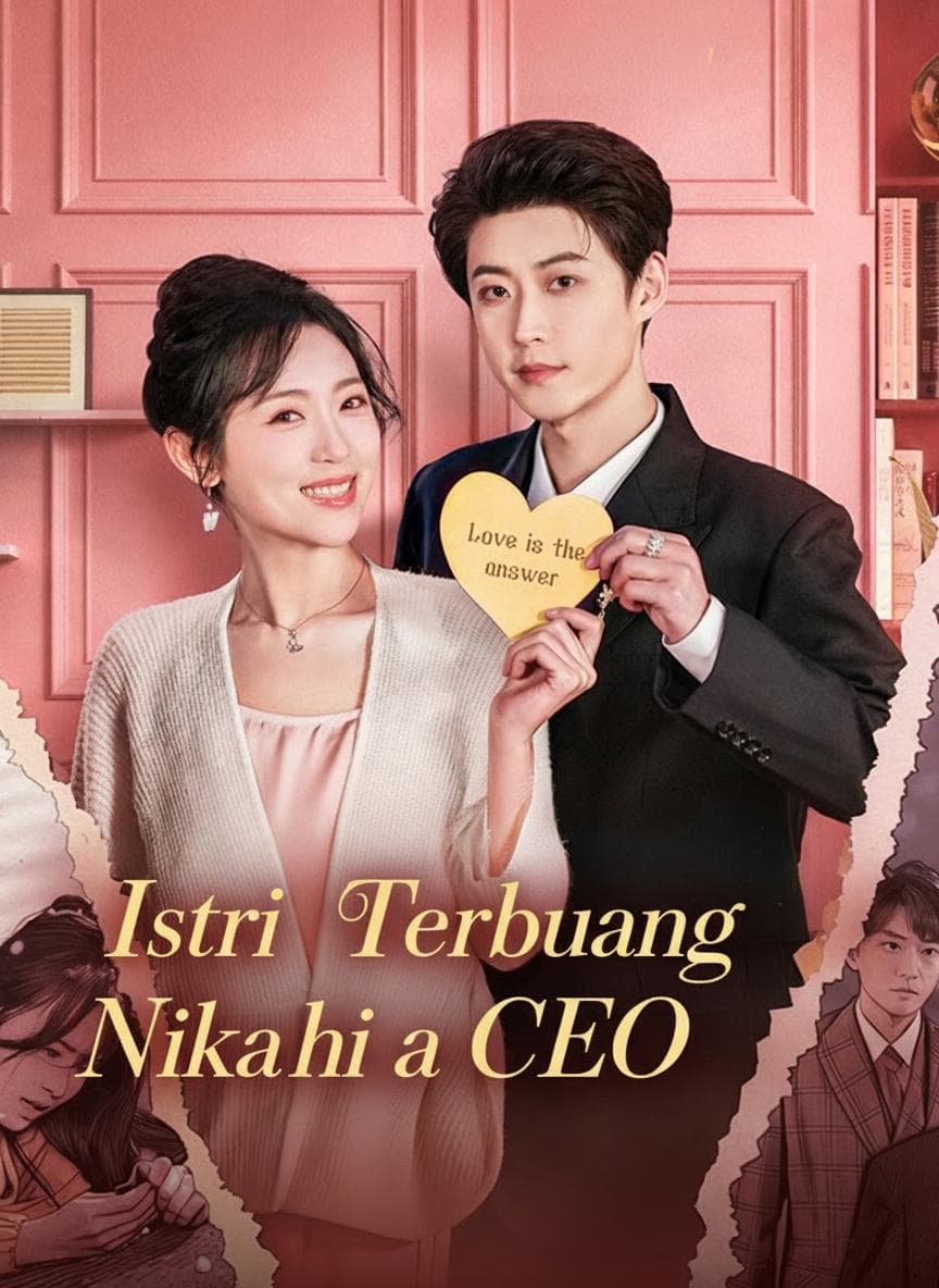 Istri Terbuang Nikahi CEO - PineDrama