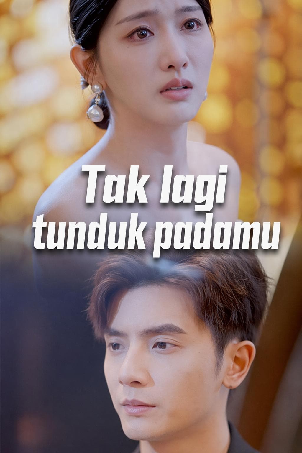 Tak lagi tunduk padamu - PineDrama
