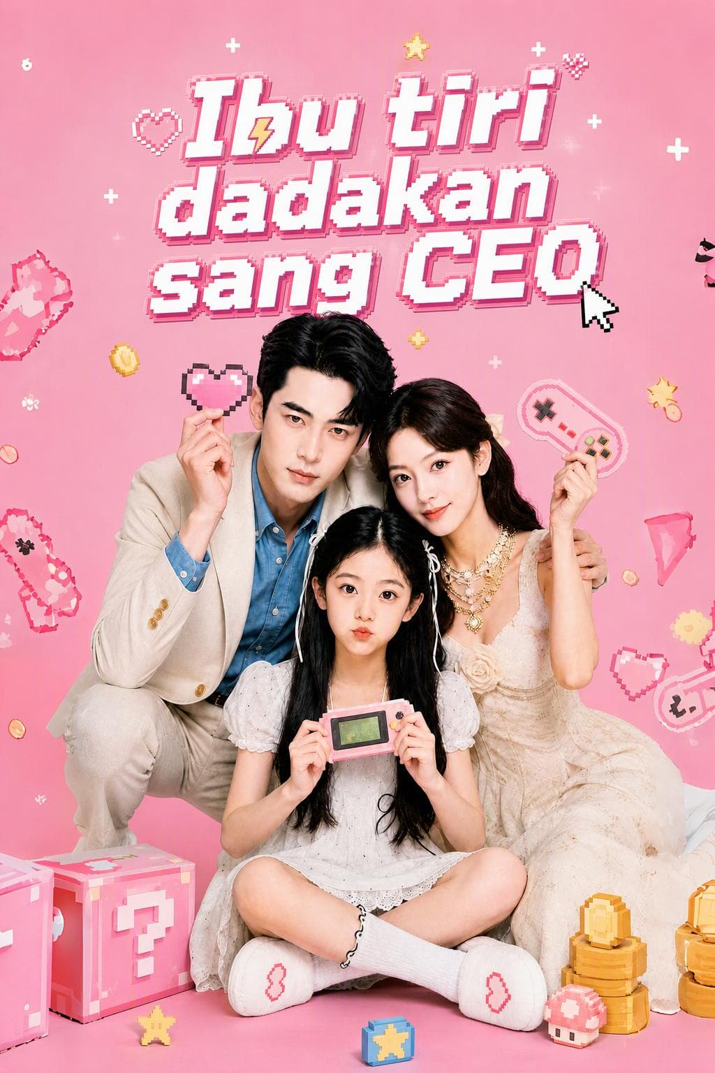 Ibu tiri dadakan sang CEO - PineDrama