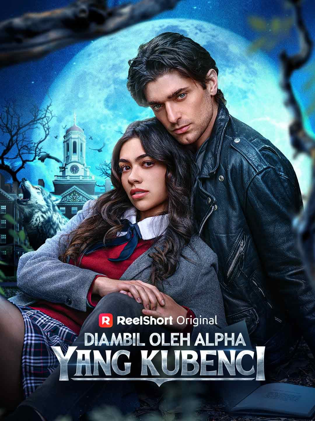 Diambil oleh Alpha yang Kubenci - ReelShort