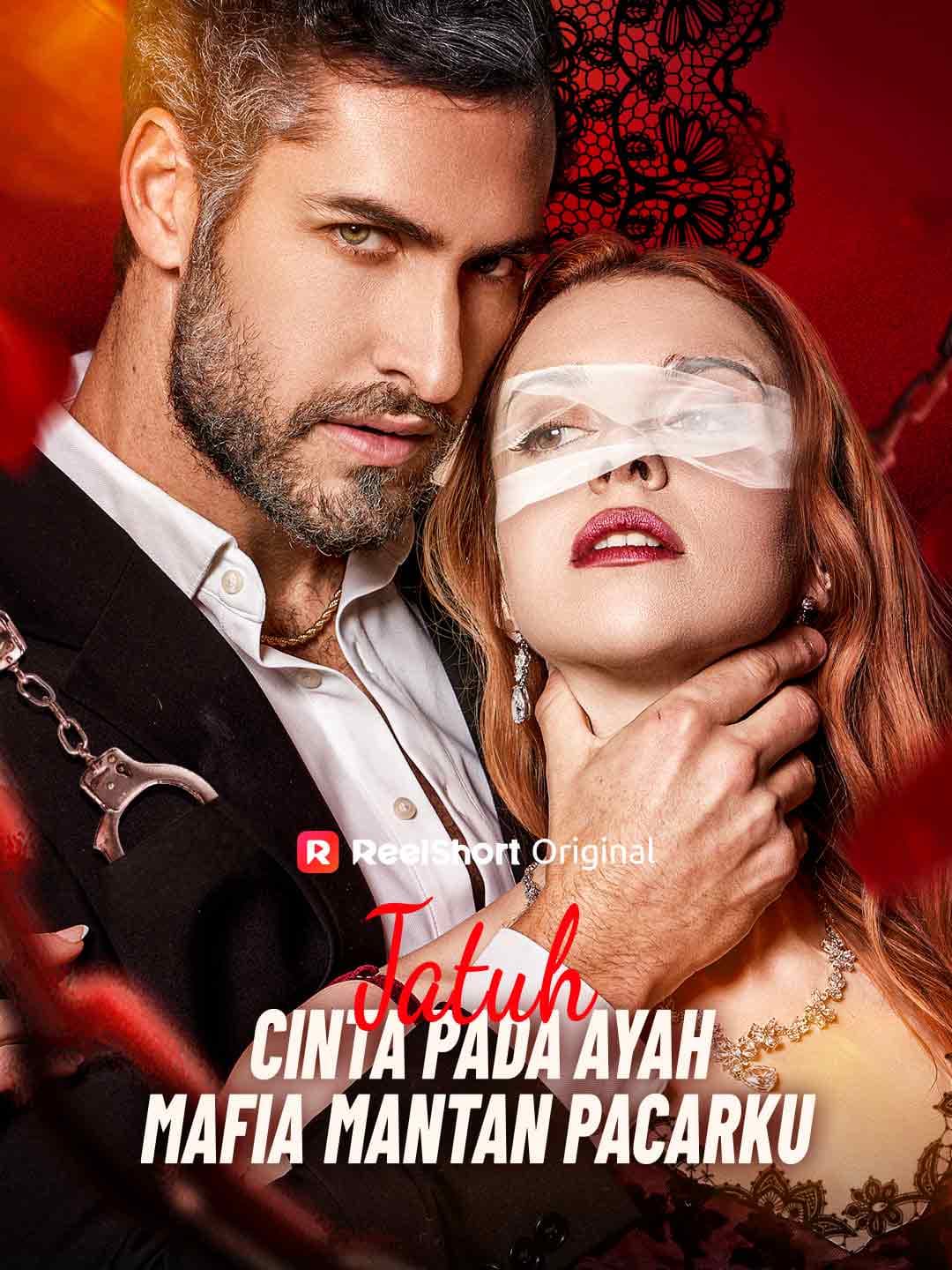 Jatuh Cinta pada Ayah Mafia Mantan Pacarku - ReelShort