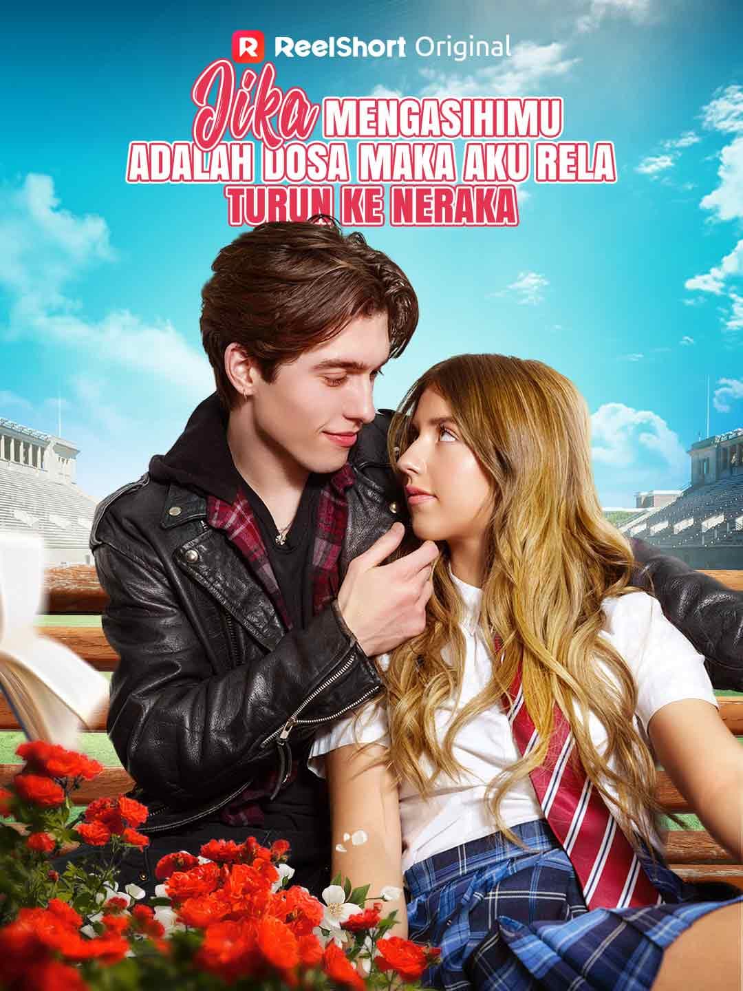 Jika Mengasihimu adalah Dosa, Maka Aku Rela Turun ke Neraka - ReelShort