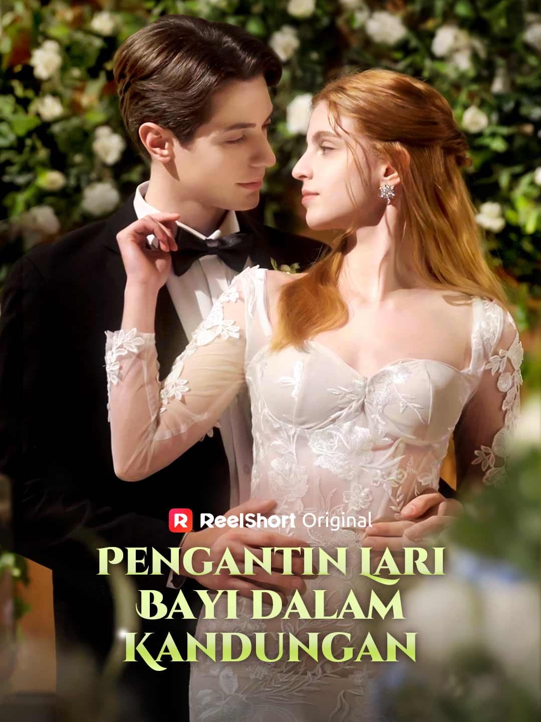 Pengantin Lari, Bayi dalam Kandungan - ReelShort