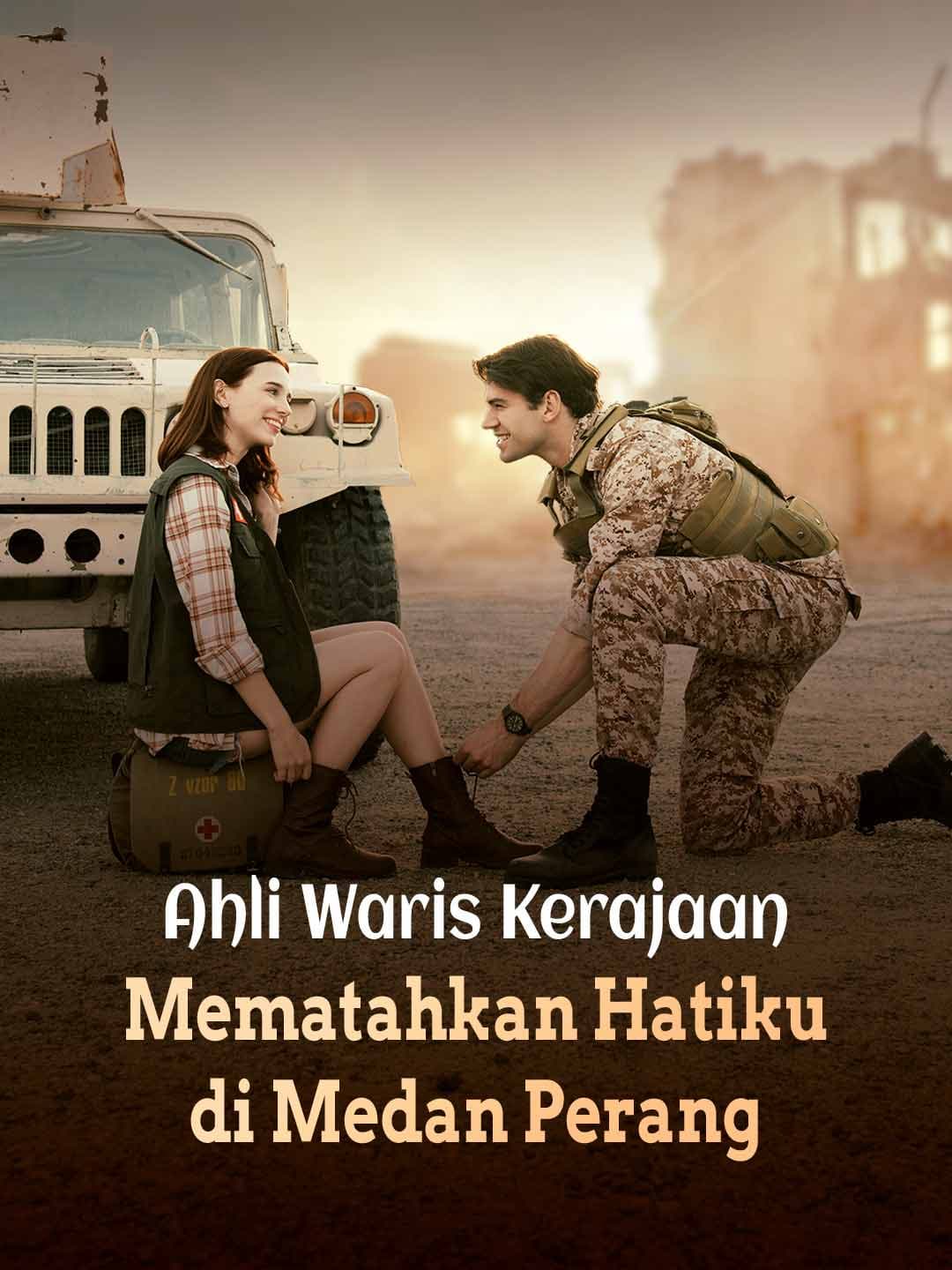 Ahli Waris Kerajaan Mematahkan Hatiku di Medan Perang - ReelShort