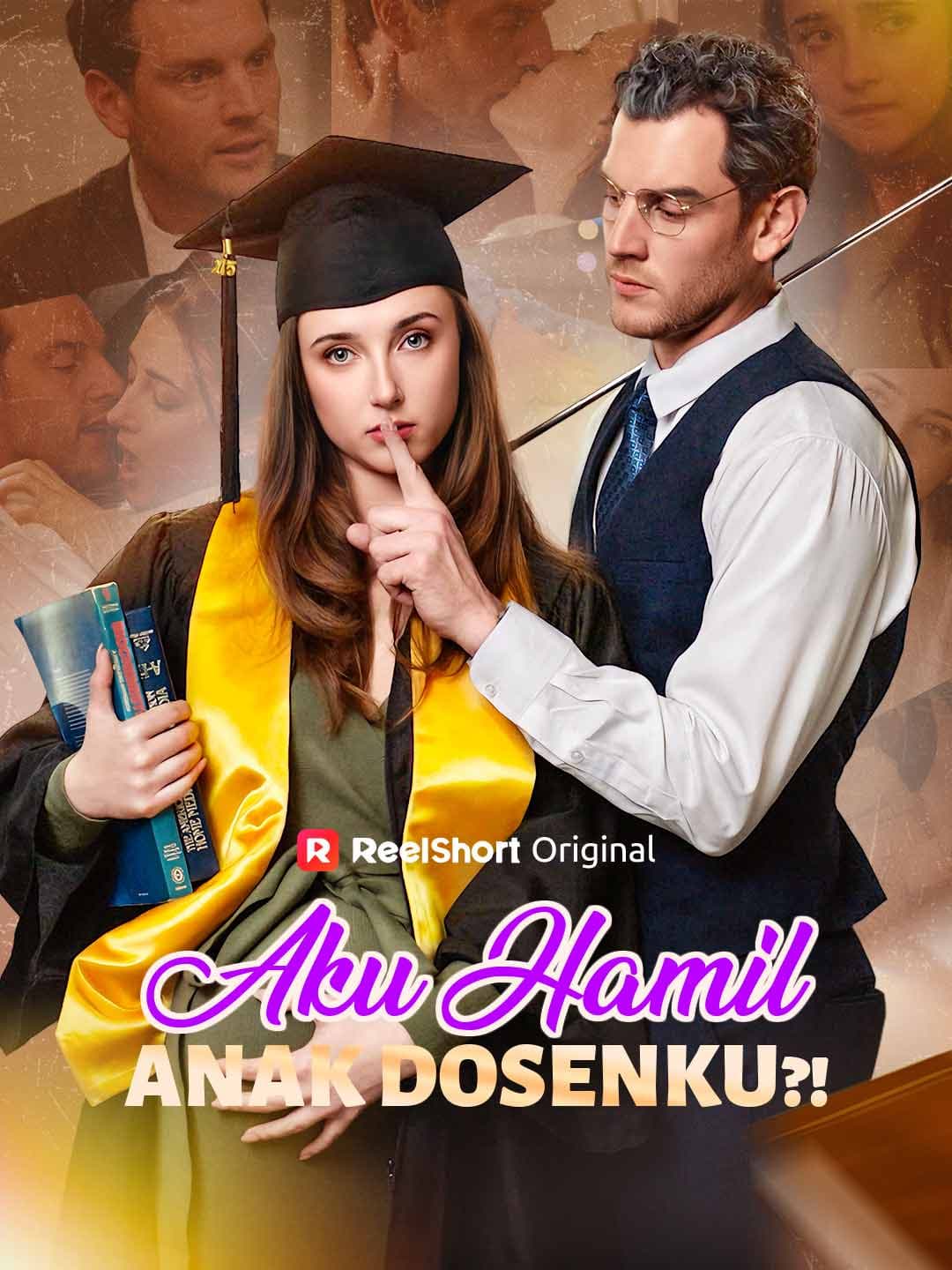 Aku Hamil Anak Dosenku?! - ReelShort