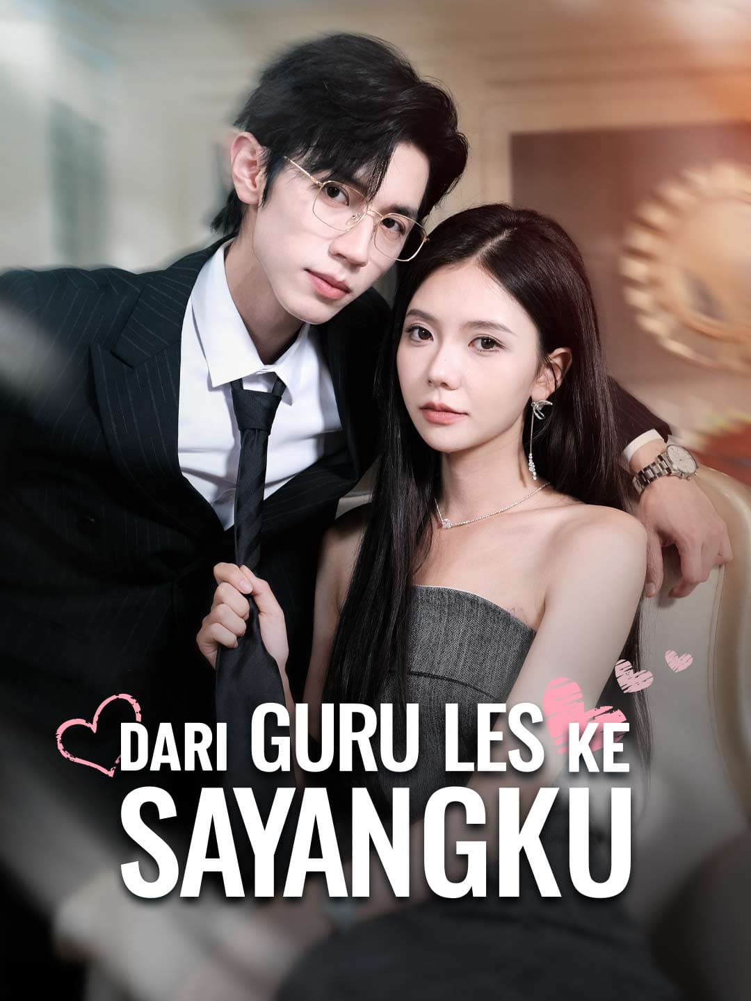 Dari Guru Les ke Sayangku - ReelShort