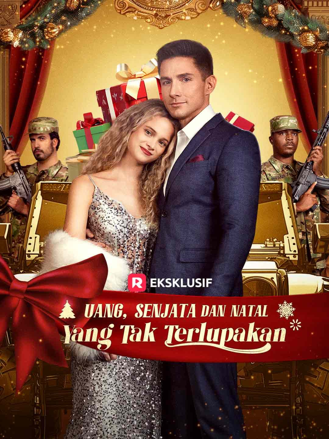 Uang, Senjata, dan Natal yang Tak Terlupakan - ReelShort
