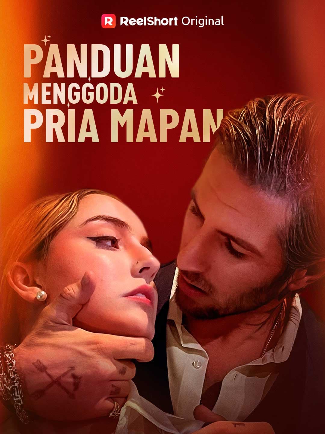 Panduan Menggoda Pria Mapan - ReelShort