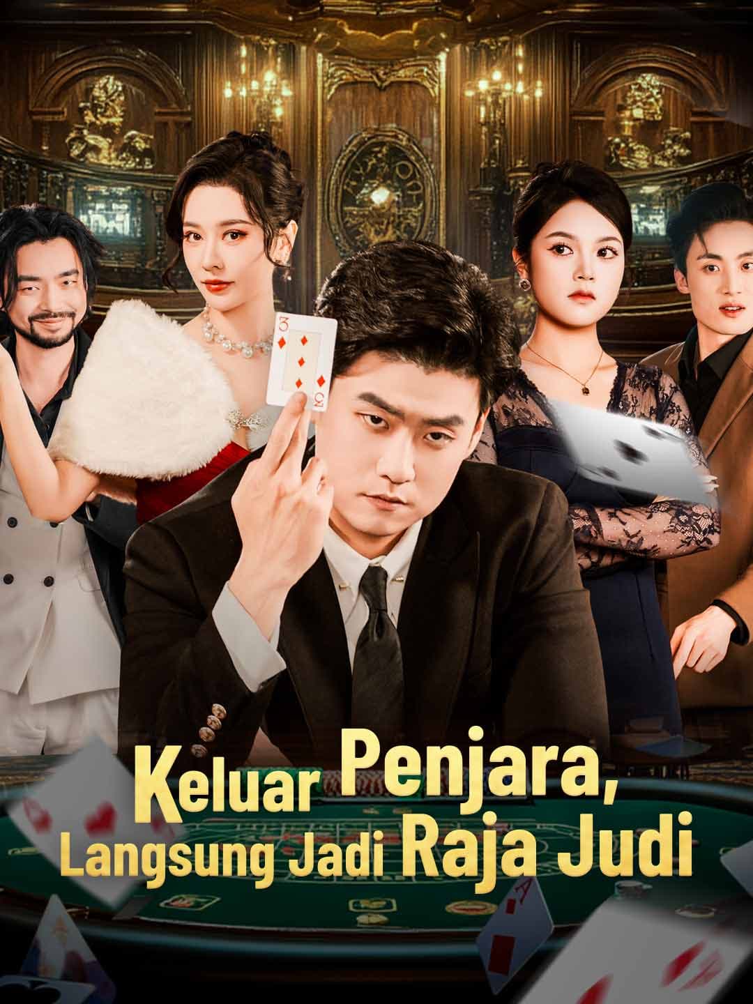 Keluar Penjara, Langsung Jadi Raja Judi - ReelShort